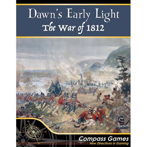 Dawns Early Light The War of 1812 MM Madness Sale 9490₽
