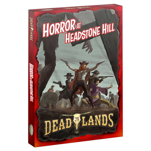Коробочный набор Deadlands RPG: Ужасы в Хэдстоун-Хилле