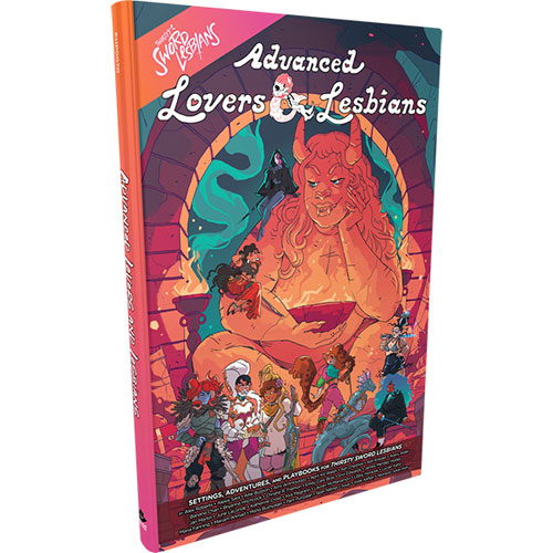Thirsty Sword Lesbians RPG: Advanced Lovers - Lesbians (Hardcover)