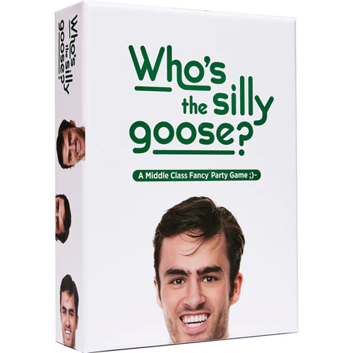 Who's the Silly Goose? (Last Chance)