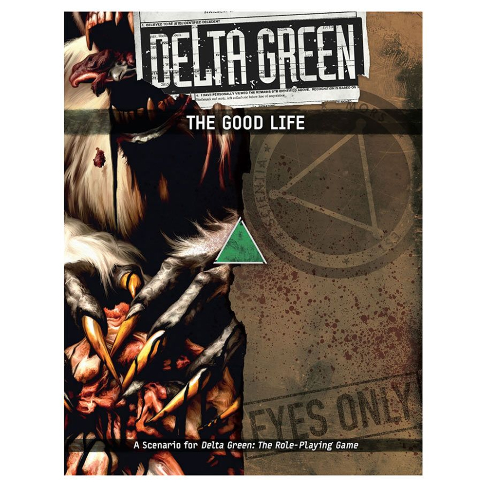 Delta Green RPG: The Good Life (MM Madness Sale)