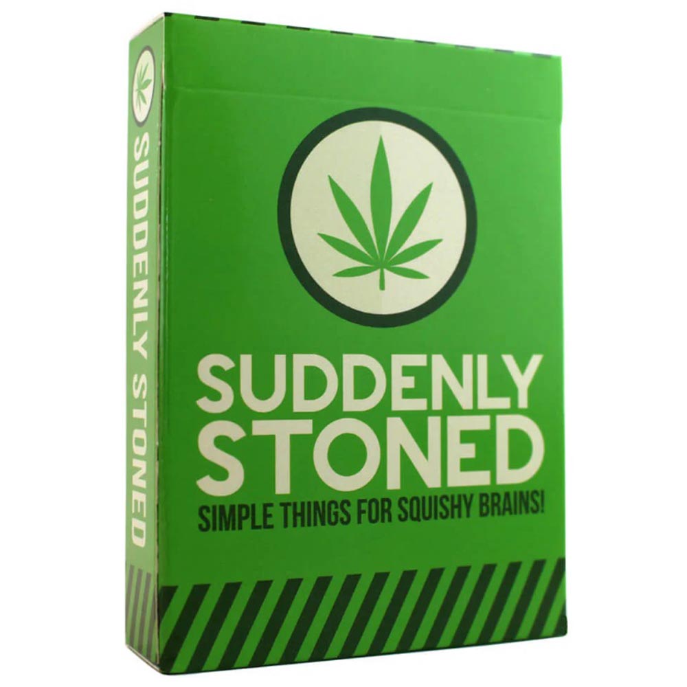 Suddenly Stoned