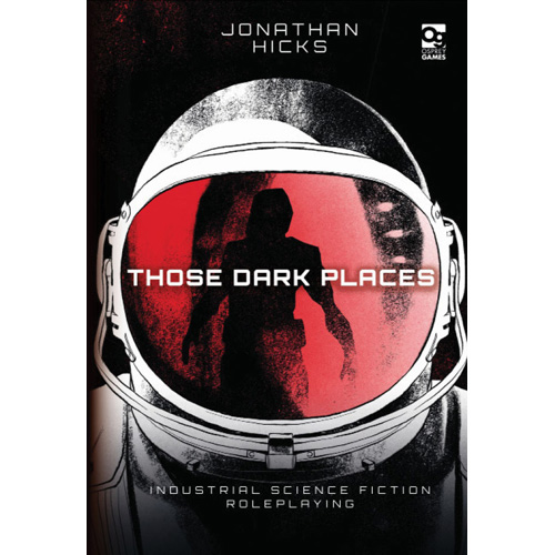 Those Dark Places RPG Rulebook Hardcover 3390₽