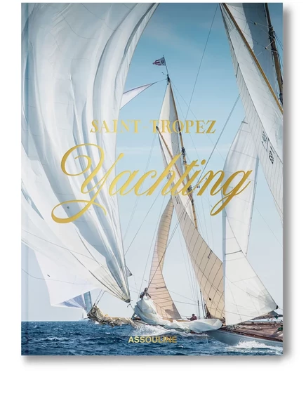 Книга Assouline Saint Tropez Yachting, белая