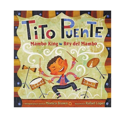 Tito Puente: Король мамбо — двуязычная детская книга
