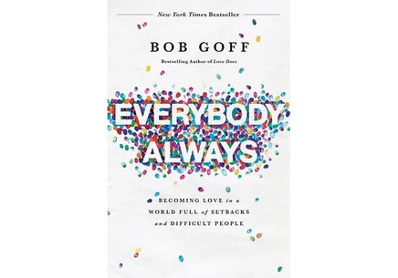 Книга Everybody, Always — Bob Goff, мягкая обложка