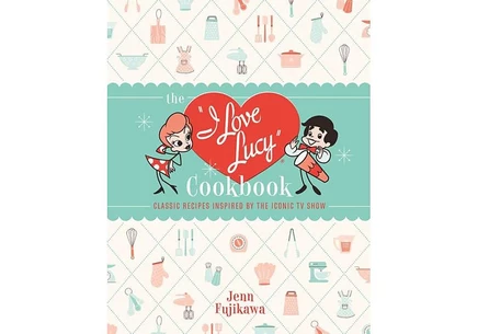 Кулинарная книга I Love Lucy — классические рецепты