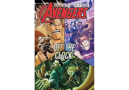 Marvel Action: Avengers — Off the Clock. Книга 5