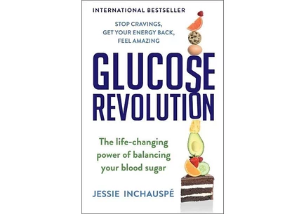Книга Glucose Revolution — Jessie Inchauspe