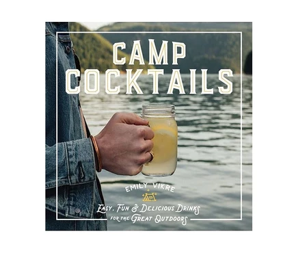 Книга Camp Cocktails Эмили Викре, твердый переплет