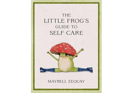 Книга The Little Frog's Guide to Self-Care, Maybell Eequay
