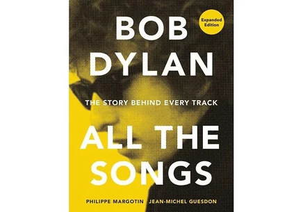 Bob Dylan. All the Songs — расширенное издание