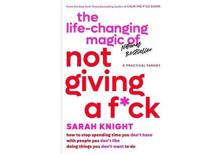 Книга Sarah Knight Not Giving a F*ck, твердый переплет