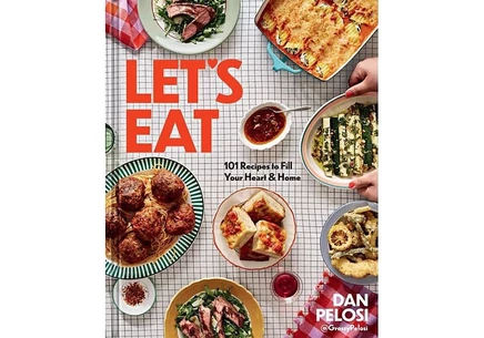 Книга Dan Pelosi Let's Eat — 101 рецепт домашней кухни
