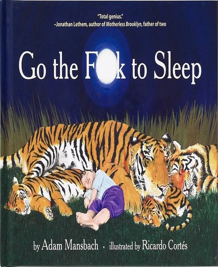 Книга Go the F**k to Sleep Adam Mansbach, твердый переплет