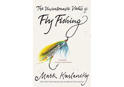 Книга The Unreasonable Virtue of Fly Fishing, мягкая обложка