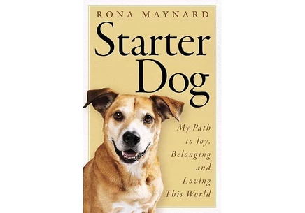Книга Rona Maynard — Starter Dog. Мой путь к радости