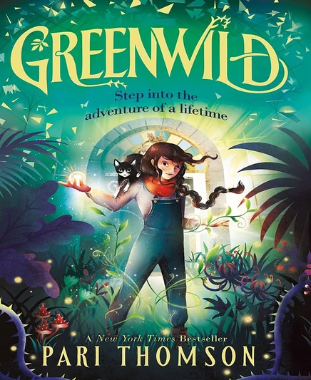 Greenwild. Мир за дверью — Pari Thomson