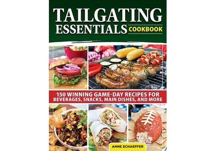 Книга «Tailgating Essentials Cookbook» — 150 рецептов