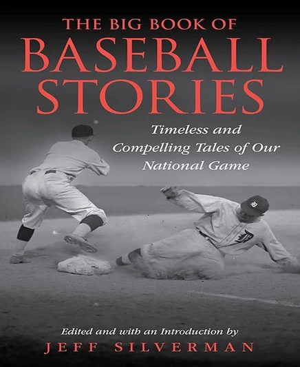 Книга The Big Book of Baseball Stories — истории о бейсболе