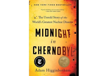 Книга «Полночь в Чернобыле», Adam Higginbotham