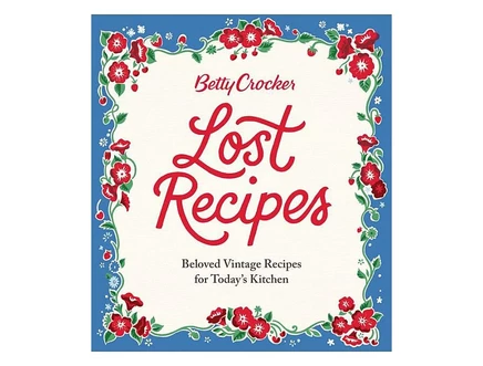 Книга Betty Crocker Lost Recipes: винтажные рецепты