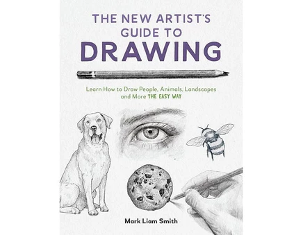 Книга Mark Liam Smith «Новый путеводитель по рисованию»