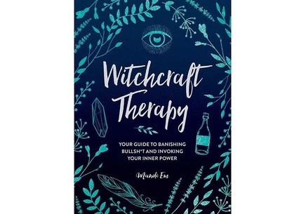Witchcraft Therapy. Руководство по изгнанию негатива