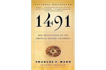 Книга 1491. Новые открытия о Америках до Колумба, 2-е изд.