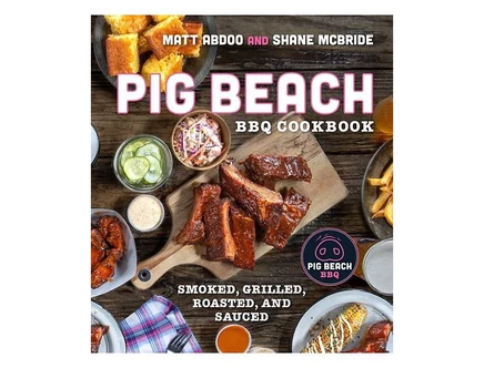 Кулинарная книга Pig Beach BBQ Cookbook, барбекю