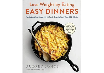 Книга Audrey Johns «Lose Weight by Eating: Easy Dinners»