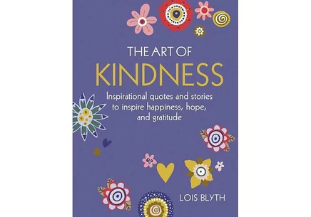 Книга Lois Blyth «Искусство доброты», твердый переплет