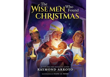 Книга Raymond Arroyo «Мудрецы, которые нашли Рождество»