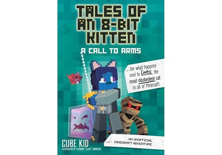 Книга Cube Kid A Call to Arms, Tales of an 8-Bit Kitten 2