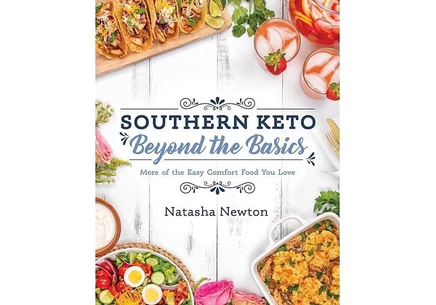 Книга Southern Keto: Beyond the Basics, Natasha Newton