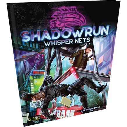 Книга для ролевой игры Catalyst Game Labs Shadowrun 6E «Шепчущие сети (Последний шанс)»