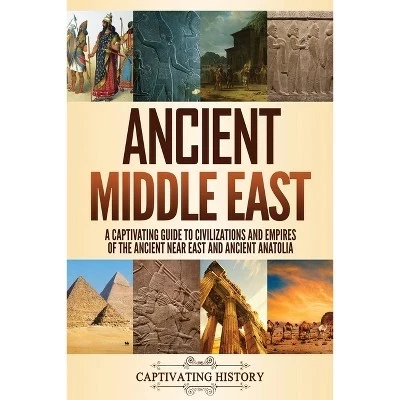 Книга Captivating History «Древний Ближний Восток», мягкая обложка