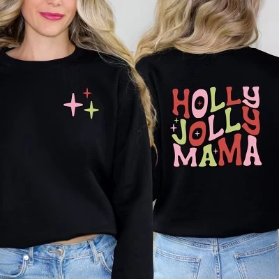 Женская толстовка с рисунком Holly Jolly Mama, разноцветная спереди и сзади, midnight