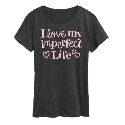 Женская футболка с коротким рукавом I Love My Imperfect Life с графическим рисунком heather charcoal