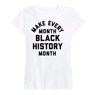 Женская футболка с коротким рукавом Make Every Month Black History Month белого цвета с графическим рисунком