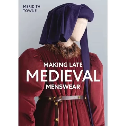 Пошив мужской одежды позднего Средневековья — Meridith Towne