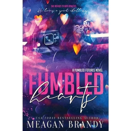Книга «Fumbled Hearts», Meagan Brandy, мягкая обложка