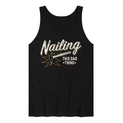 Men's -  - Nailing This Dad Thing Graphic Tank Top black