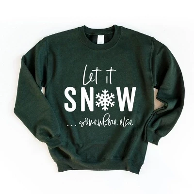 Женская толстовка с рисунком Let It Snow Somewhere Else forest
