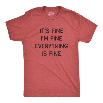 Мужская футболка It's Fine, I'm Fine, Everything Is Fine, забавная, саркастичная футболка - Crazy Dog, мужская футболка для интровертов