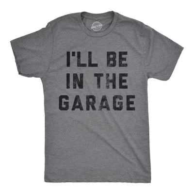 Мужская футболка I'll Be In The Garage, забавный папа-автомеханик, графическая новинка, футболка Crazy Dog, мужская футболка, подарок для папы
