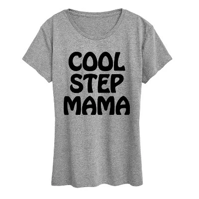 Женская крутая футболка Step Mama с коротким рукавом и графическим рисунком