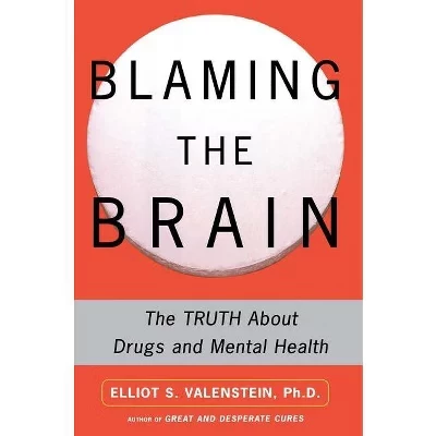 Книга Blaming the Brain Elliot S. Valenstein, мягкая обложка