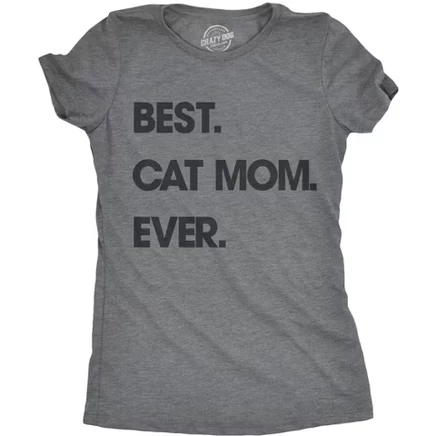 Женская футболка Best Cat Mom Ever, забавный подарок на День матери для любителя кошек - Crazy Dog, женская футболка, подарок для мамы