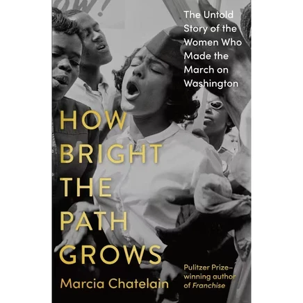 Книга How Bright the Path Grows — Marcia Chatelain